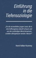 Horst-Volker Krumrey: Einführung in die Tiefensoziologie 