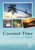 Stefanie Greiter: Coconut-Time 