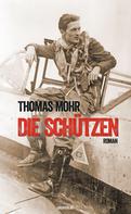 Thomas Mohr: Die Schützen ★★★★★