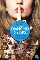 Michelle Madow: Diamond Sisters - Die Konkurrenz schläft nicht ★★★★
