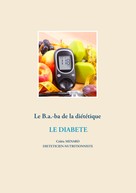 Cédric Menard: Le B.a.-ba de la diététique pour le diabète 