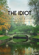 Fjodor Dostojewskis: The Idiot 