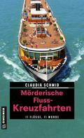 Claudia Schmid: Mörderische Fluss-Kreuzfahrten ★★