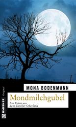 Mondmilchgubel - Kriminalroman