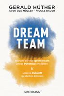 Gerald Hüther: Dream-Team ★★★★