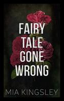 Mia Kingsley: Fairy Tale Gone Wrong ★★★★★