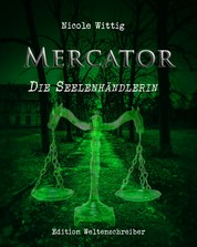 Mercator - Die Seelenhändlerin