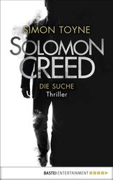 Solomon Creed - Die Suche - Thriller