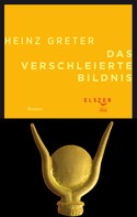 Heinz Greter: Das verschleierte Bildnis 