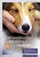Karin Petra Freiling: Entspannungstraining für Hunde ★★★★