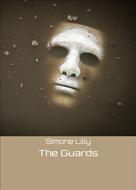 Simone Lilly: The Guards 