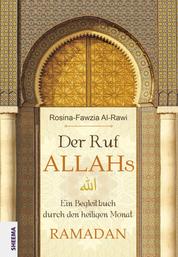 Der Ruf Allahs - Ein Begleitbuch durch den heiligen Monat Ramadan