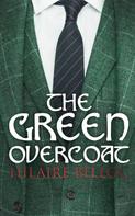 Hilaire Belloc: The Green Overcoat 