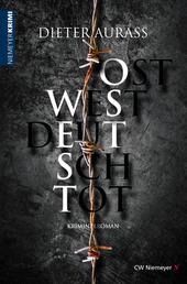 OST WEST DEUTSCH TOT - Kriminalroman