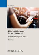 Robert Daubner: Fälle und Lösungen im Verkehrsrecht 