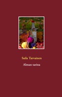 Saila Tarvainen: Alman tarina 
