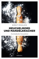 Birgit Ringlein: Meuchelmord und Mandelkracher ★★★★