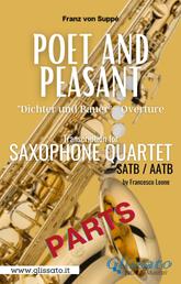 Poet and Peasant - Saxophone Quartet (Bb Soprano part) - Dichter und Bauer - Overture
