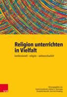 Uta Pohl-Patalong: Religion unterrichten in Vielfalt 