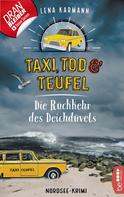 Lena Karmann: Taxi, Tod und Teufel - Die Rückkehr des Deichdüvels ★★★★