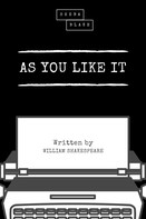 William Shakespeare: As You Like It 