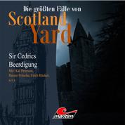 Die größten Fälle von Scotland Yard, Folge 13: Sir Cedrics Beerdigung
