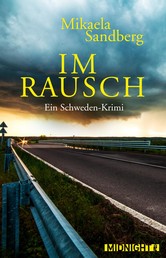 Im Rausch - Kriminalroman