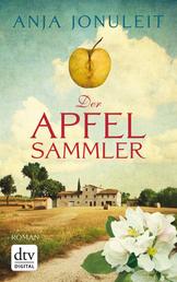 Der Apfelsammler - Roman