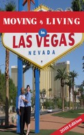 Handy Guide: Moving and Living in LAS VEGAS 