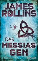 James Rollins: Das Messias-Gen ★★★★