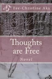 Thoughts are Free - Novel
