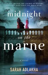Midnight on the Marne - A Novel