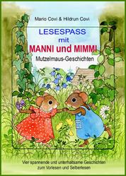 LESESPASS mit MANNI und MIMMI - Mutzelmaus-Geschichten