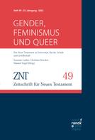 Christian Strecker: ZNT - Zeitschrift für Neues Testament 25. Jahrgang, Heft 49 (2022) 