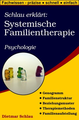 Schlau erklärt: Systemische Familientherapie