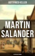 Gottfried Keller: Martin Salander (Historischer Roman) 
