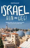 Heidi Ossowski: Israel - Hin und weg! ★★★★★