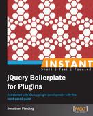 Jonathan Fielding: Instant jQuery Boilerplate for Plugins 