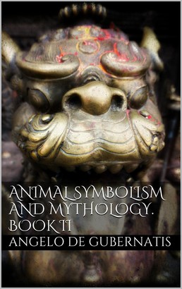 Animal symbolism and mythology. Book II