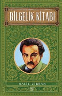 Halil Cibran: Bilgelik Kitabı 