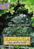 Mirko Steinkamp: Alanlandhe 