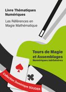 Dominique Souder: - Tours de magie et assemblages numériques jubilatoires 