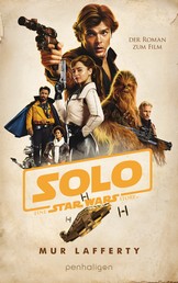 Star Wars™ Solo - Der Roman zum Film