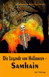Die Legende von Halloween - Samhain - Anthologie