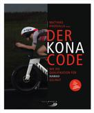 Matthias Knossalla: Der Kona-Code 