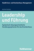 Achim Schütz: Leadership und Führung 