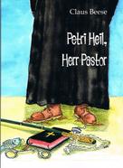 Claus Beese: Petri Heil, Herr Pastor 