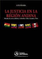 Luis Pásara: La justicia en la región andina 