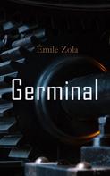 Émile Zola: Germinal 