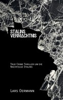 Lars Oermann: Stalins Vermächtnis 